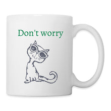 Charger l'image dans la galerie, Weiße Tasse mit cooler Katze und Sonnenbrille, Spruch „Don't worry"
