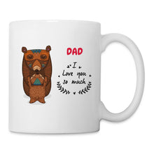 Afbeelding in Gallery-weergave laden, Weiße Tasse mit Bären-Papa und Baby und Schriftzug „DAD I Love you so much“

