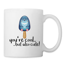 Ladda upp bild till gallerivisning, Pinguin als Eis am Stiel auf Tasse mit Spruch you're cool but also cute
