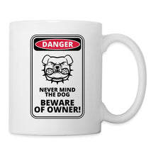 Indlæs billede til gallerivisning Tasse mit Warnschild-Motiv und Bulldogge, Spruch Danger Beware of Owner
